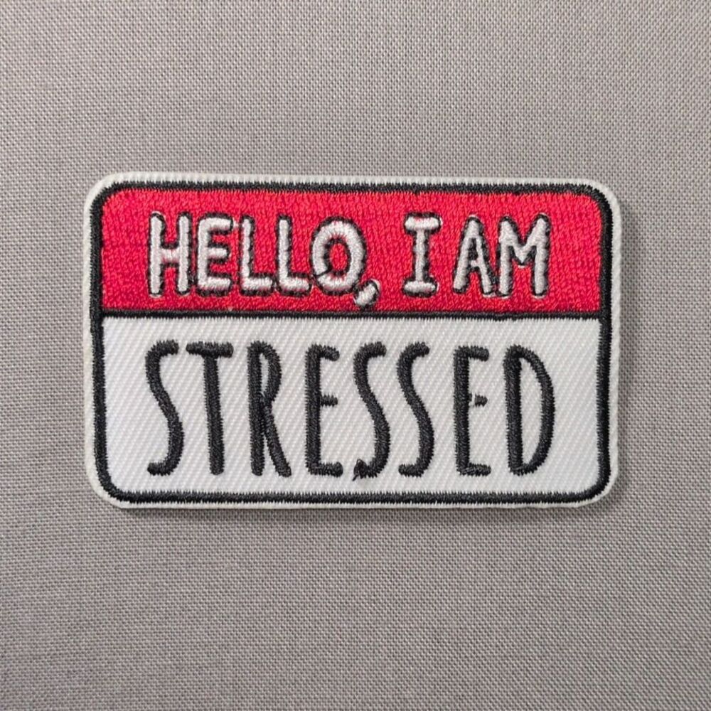 Hello I Am Stressed Funny Iron On Patch | Attitude Patch